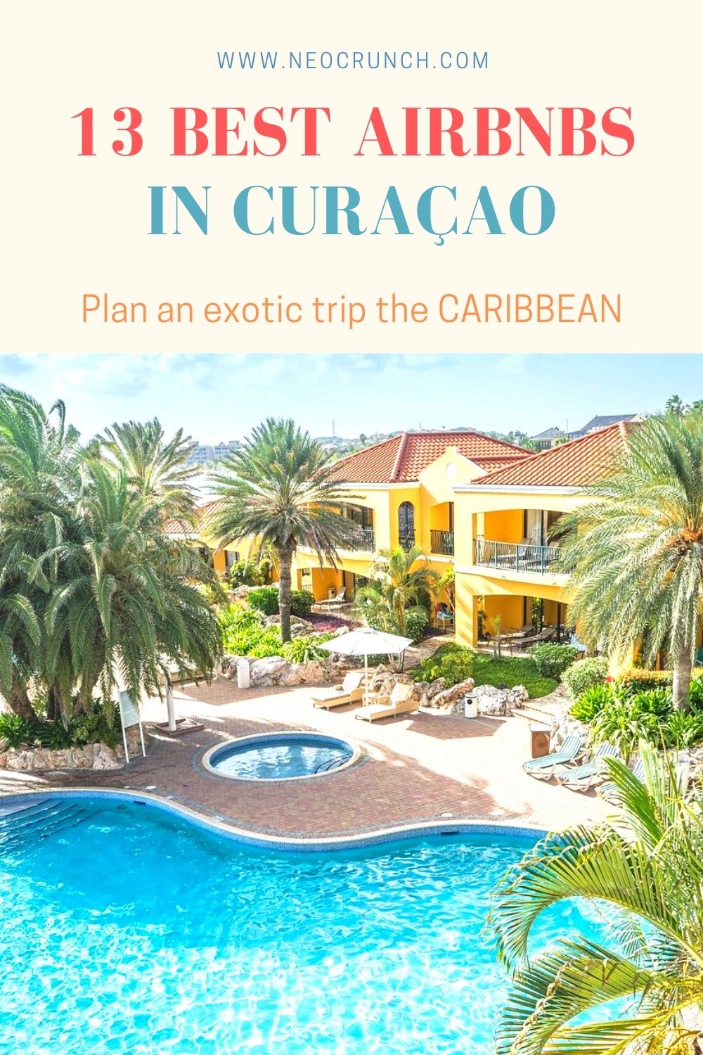 13 Best Airbnbs in Curaçao - Best places to stay on Curaçao island