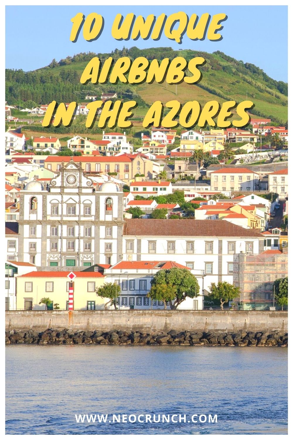 10 Best Airbnbs in Azores, Portugal: Amazing and Unique Places to Stay